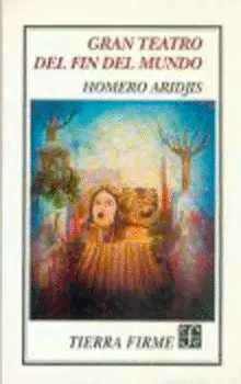 GRAN TEATRO DEL FIN DEL MUNDO