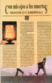 CON MIS OJOS A LOS MUERTOS