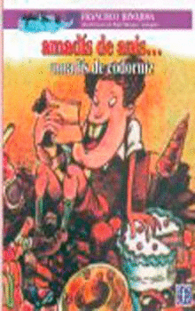 AMADIS DE ANIS... AMADIS DE CODORNIZ