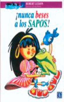 NUNCA BESES A LOS SAPOS