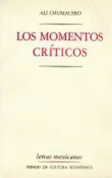 LOS MOMENTOS CRÍTICOS