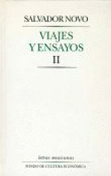 VIAJES Y ENSAYOS, II. CRÓNICAS Y ARTÍCULOS PERIODÍSTICOS