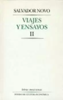 VIAJES Y ENSAYOS, II. CRÓNICAS Y ARTÍCULOS PERIODÍSTICOS