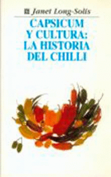 CAPSICUM Y CULTURA : LA HISTORIA DEL CHILLI