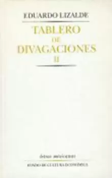 TABLERO DE DIVAGACIONES, II