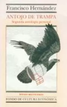 ANTOJO DE TRAMPA: SEGUNDA ANTOLOGÍA PERSONAL