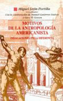 MOTIVOS DE LA ANTROPOLOGÍA AMERICANISTA. INDAGACIONES EN LA DIFERENCIA