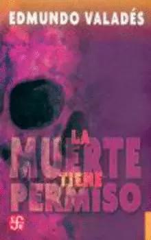 LA MUERTE TIENE PERMISO