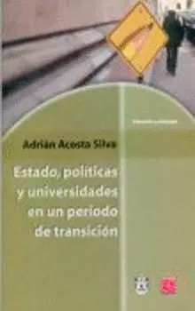 ESTADO, POLITICAS Y UNIVERSIDADES EN ...