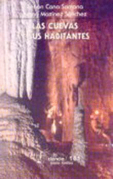 LAS CUEVAS Y SUS HABITANTES