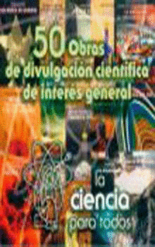 50 OBRAS DE DIVULGACIÓN CIENTÍFICA DE INTERÉS GENERAL, VOL. II
