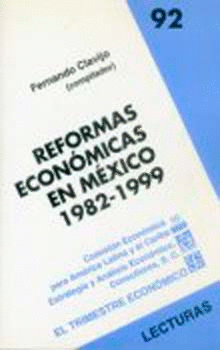 REFORMAS ECONOMICAS EN MEXICO 1982-1999