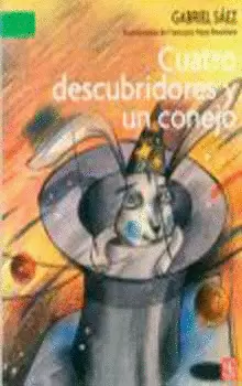 CUATRO DESCUBRIDORES Y UN CONEJO
