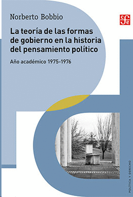 TEORIA DE LAS FORMAS DE GOBIERNO EN LA HISTORIA DEL PENSAMIENTO POLITICO. ,LA