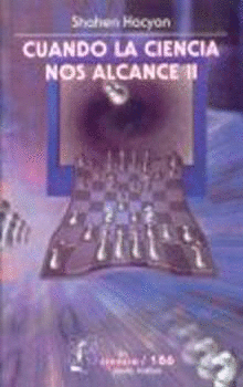 CUANDO LA CIENCIA NOS ALCANCE, II