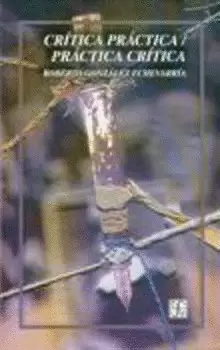 CRÍTICA PRÁCTICA / PRÁCTICA CRÍTICA