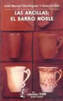 LAS ARCILLAS: EL BARRO NOBLE