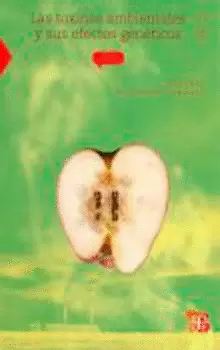LAS TOXINAS AMBIENTALES Y SUS EFECTOS GENÉTICOS