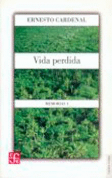 VIDA PERDIDA. MEMORIAS I