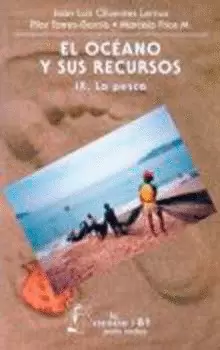 EL OCÉANO Y SUS RECURSOS, IX. LA PESCA
