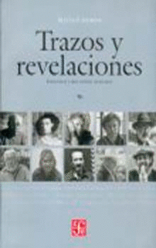 TRAZOS Y REVELACIONES. ENTREVISTAS A DIEZ ARTISTAS MEXICANOS