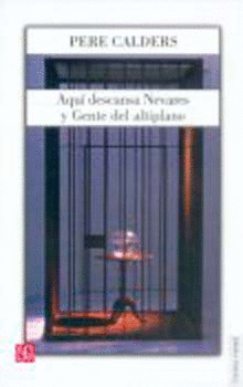 AQUI DESCANSA NEVARES Y GENTE DEL ALTIPLANO
