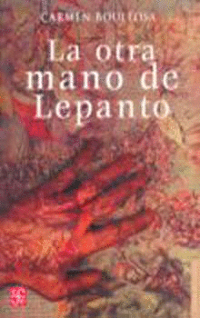 LA OTRA MANO DE LEPANTO