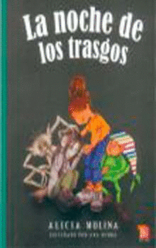 NOCHE DE LOS TRASGOS ,LA