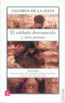EL SOLDADO DESCONOCIDO Y OTROS POEMAS : ANTOLOGÍA