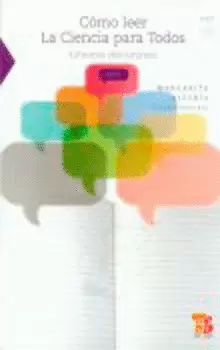 CÓMO LEER LA CIENCIA PARA TODOS. GÉNEROS DISCURSIVOS