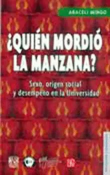 ¿QUIEN MORDIO LA MANZANA?. SEXO, ORIGEN SOCIAL Y DESEMPEÑO EN LA UNIVERSIDAD
