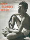 LOLA ALVAREZ BRAVO