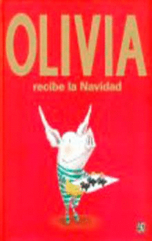 OLIVIA RECIBE LA NAVIDAD