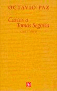 CARTAS A TOMAS SEGOVIA (1957-1985)