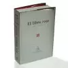 LIBRO ROJO. CONTINUACION I 1868-1928 ,EL
