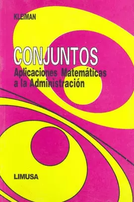 CONJUNTOS Y APLICACIONES MATEMATICAS A LA ADMINISTRACION