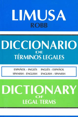 DICCIONARIO DE TERMINOS LEGALES INGLES Y ESPAÑOL (RUSTICA)