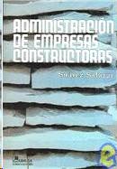 ADMINISTRACION DE EMPRESAS CONSTRUCTORAS