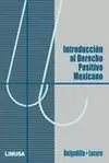 INTRODUCCION AL DERECHO POSITIVO MEXICANO