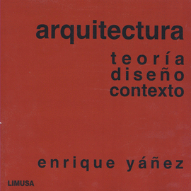 ARQUITECTURA: TEORIA DISEÑO CONTEXTO