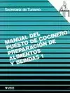 MANUAL DEL PUESTO DE COCINERO: PREPARACION DE ALIMENTOS Y BEBIDAS