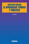 GUIA PARA EVALUAR EL APRENDIZAJE TEORICO Y PRACTICO
