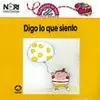 DIGO LO QUE SIENTO