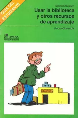 EJERCICIOS PARA USAR LA BIBLIOTECA Y OTROS RECURSOS DE APRENDIZAJE