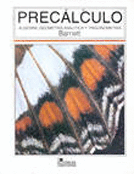 PRECALCULO; ALGEBRA, GEOMETRIA ANALITICA Y TRIGONOMETRIA