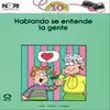 HABLANDO SE ENTIENDE LA GENTE
