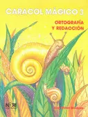 CARACOL MAGICO 3, ORTOGRAFIA Y REDACCION
