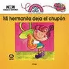 MI HERMANITA DEJA EL CHUPON