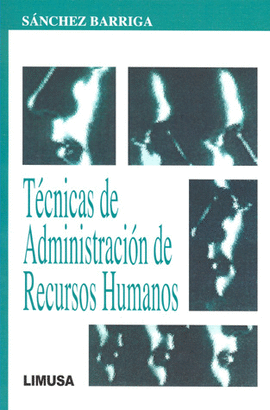 TECNICAS DE ADMINISTRACION DE RECURSOS HUMANOS