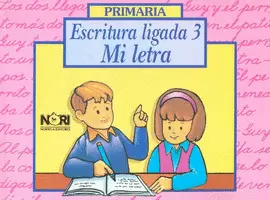 ESCRITURA LIGADA 3 MI LETRA